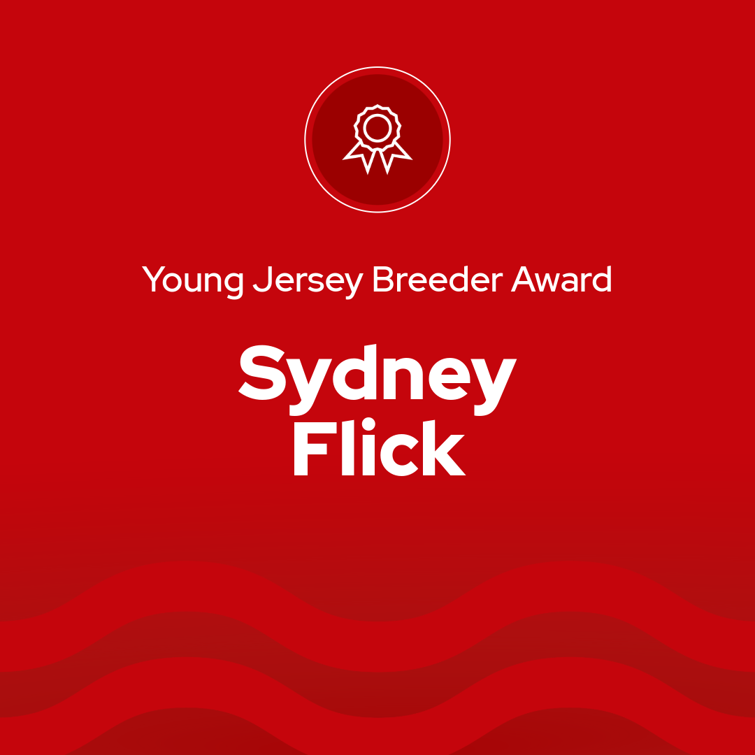 Sydney Flick of Jazzy Jerseys in Lodi, Wis., as one of this year’s six Young Jersey Breeder Award winners